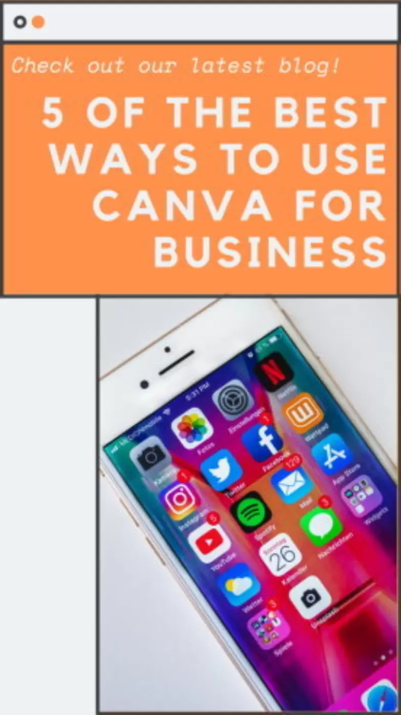 5 Of The Best Ways To Use Canva For Business