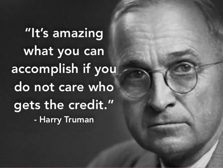 It’s amazing what you can accomplish if you do not care who gets the credit image credit: slideshare.com